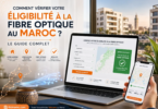 Vérifier l’éligibilité à la fibre optique au Maroc avec TestFibre.ma